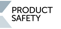 PRODUCT SAFETY